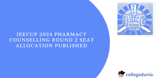 JEECUP 2024 Pharmacy Counselling Round 2 Seat Allocation Published, Download Now.